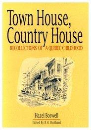 Seller image for Town House, Country House: Recollections of a Quebec Childhood for sale by Librairie La fort des Livres