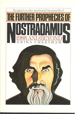 Imagen del vendedor de The further prophecies of Nostradamus : 1985 and Beyond. a la venta por Joseph Valles - Books