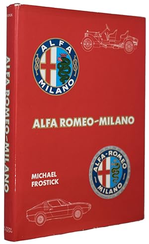 Imagen del vendedor de Alfa Romeo Milano a la venta por J. Patrick McGahern Books Inc. (ABAC)