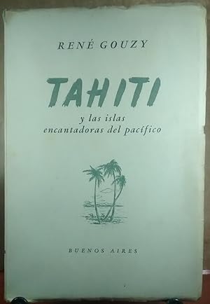 Seller image for Tahiti y las islas encantadoras del Pacfico for sale by Librera Monte Sarmiento