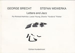 Bild des Verkufers fr Letters and Jazz. For Richard Hamilton, Lester Young, Charlie Yardbird" Parker. zum Verkauf von Dieter Eckert