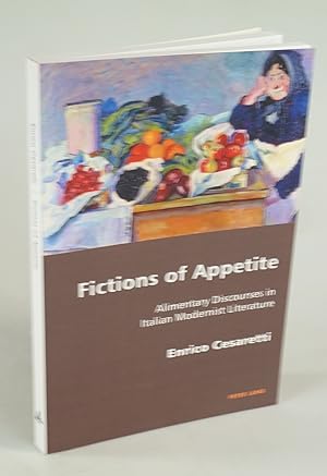 Bild des Verkufers fr Fictions of Appetite. zum Verkauf von Antiquariat Dorner