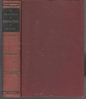 Seller image for The Life and Letters of Walter W. Moore: Second Founder and First President of Union Theological Seminary in Virginia, for sale by Dorley House Books, Inc.