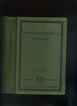 Imagen del vendedor de Die Winterharten Nadelhlzer Mitteleuropas. Ein Handbuch fr Grtner und Gartenfreunde, Mit 173 Abbildungen. Darunter 155 neue, nach der Natur aufgenommene Originalbilder und Federzeichnungen, sowie einer Tafel und einer geographischen Karte. a la venta por Umbras Kuriosittenkabinett