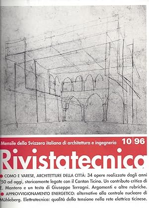 Immagine del venditore per Rivista tecnica - Mensile della Svizzera italiana di architettura e ingegneria - 10/96 . Como e Varese, architettura della citt : 34 opere realizzate dagli anni '50 ad oggi, storicamente legate al canton Ticino. Un Contributo critico di E. Mantero e un testo di Giuseppe Terragni. venduto da ART...on paper - 20th Century Art Books