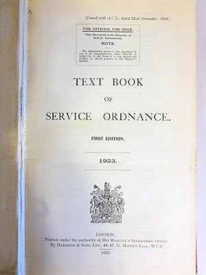 TEXT BOOK OF SERVICE ORDNANCE. FIRST EDITION. 1923