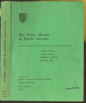 Image du vendeur pour The Native Theatre in Middle America mis en vente par The Book Collector, Inc. ABAA, ILAB