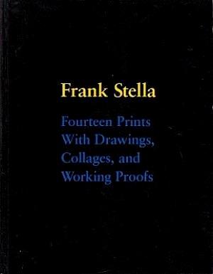 Frank Stella: Fourteen Prints with Drawings, Collages, and Working Proofs