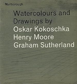 Watercolours and Drawings by Oskar Kokoschka, Henry Moore, Graham Sutherland