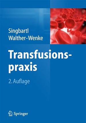 Bild des Verkufers fr Transfusionspraxis zum Verkauf von AHA-BUCH GmbH