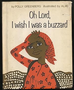 Image du vendeur pour Oh Lord, I Wish I Was A Buzzard mis en vente par Between the Covers-Rare Books, Inc. ABAA