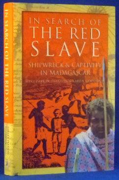 Seller image for In Search of the Red Slave: Shipwreck & Captivity in Madagascar for sale by James Hulme Books