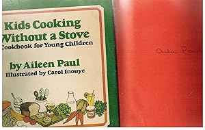 Bild des Verkufers fr Kids Cooking Without A Stove A Cookbook for Young Children zum Verkauf von Ocean Tango Books