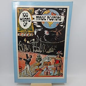 Seller image for 100 Years of Magic Posters (First Edition) for sale by Shelley and Son Books (IOBA)