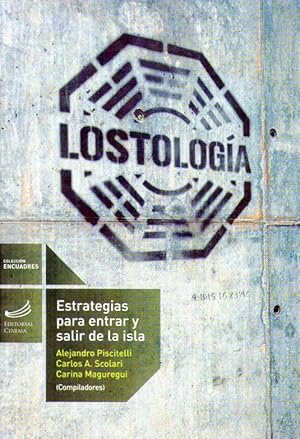 Imagen del vendedor de LOSTOLOGIA. Estrategias para entrar y salir de la isla a la venta por Buenos Aires Libros