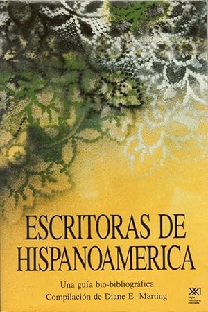 Seller image for Escritoras De Hispanoamerica: Una Guia Bio-bibliografica for sale by Alplaus Books