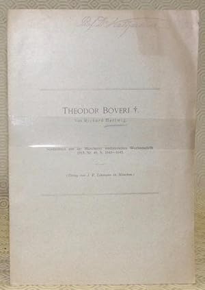 Bild des Verkufers fr THEODOR BOVERI.S.A. aus Jahrbuch der K.B. Akad. d. Wiss. 1916.S.A. aus Mnchener medizinischen Wochenschrift. 1915. zum Verkauf von Bouquinerie du Varis