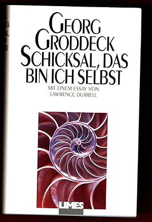 Schicksal, das bin ich selbst. Briefe und Aufsätze zur Psychosomatik. Mit einem Essay von Lawrenc...