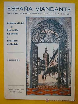 ESPAÑA VIANDANTE. Número extraordinario dedicado a SEVILLA.