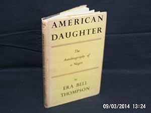 Seller image for American Daughter The Autobiography of a Negro for sale by Gemini-Books