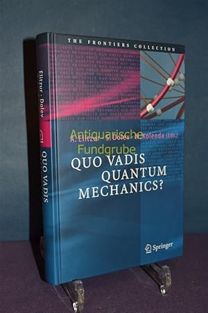 Immagine del venditore per Quo Vadis Quantum Mechanics? venduto da Antiquarische Fundgrube e.U.