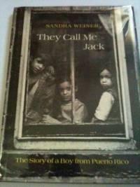 Seller image for They Call Me Jack The Story of a Boy from Puerto Rico for sale by WellRead Books A.B.A.A.