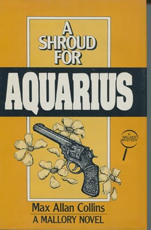 Seller image for A SHROUD FOR AQUARIUS. for sale by BUCKINGHAM BOOKS, ABAA, ILAB, IOBA