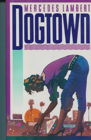 Seller image for DOGTOWN. for sale by BUCKINGHAM BOOKS, ABAA, ILAB, IOBA