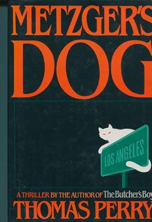 Seller image for METZGER'S DOG. for sale by BUCKINGHAM BOOKS, ABAA, ILAB, IOBA