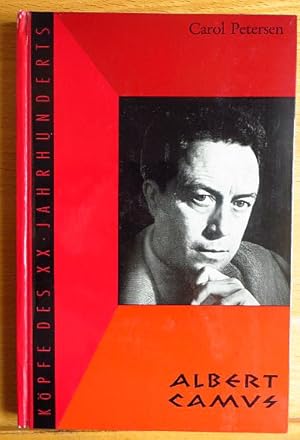 Albert Camus. Reihe: Köpfe des XX. Jahrhunderts, Bd. 22