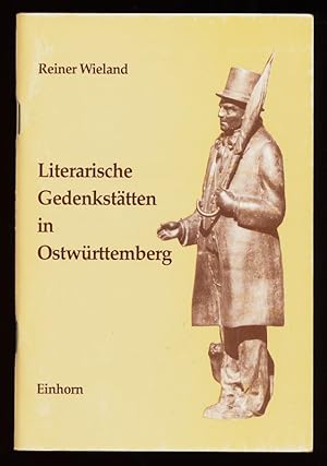 Bild des Verkufers fr Literarische Gedenksttten in Ostwrttemberg. zum Verkauf von Antiquariat Peda