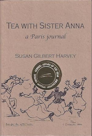 Bild des Verkufers fr Tea with Sister Anna : a Paris journal zum Verkauf von The Ridge Books