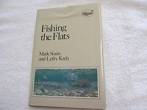 Imagen del vendedor de Fishing the Flats. a la venta por Bruce Cave Fine Fly Fishing Books, IOBA.