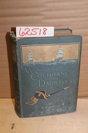 Seller image for With Cochrane the Dauntless for sale by Princeton Antiques Bookshop