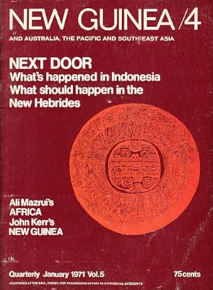 Seller image for New Guinea and Australia, The Pacific and South-east Asia. December 4 January, 1971. Volume 5, No 4. for sale by Asia Bookroom ANZAAB/ILAB