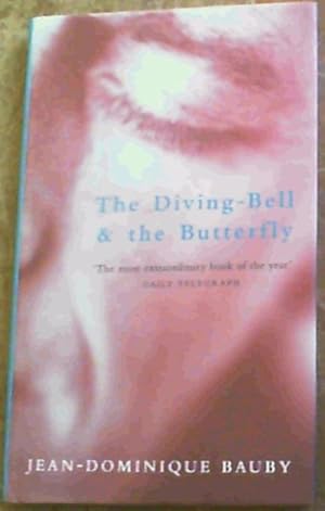 Image du vendeur pour The Diving Bell and the Butterfly mis en vente par Chapter 1