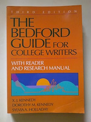 Image du vendeur pour The Bedford Guide For College Writers - With Reader And Research Manual mis en vente par Bookenastics