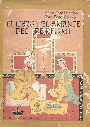 Seller image for El libro del amante del perfume for sale by Libros Sargantana