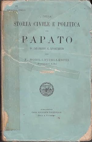 Bild des Verkufers fr Della storia e politica des Papato da Carlomango al Rinascimento. Vol. III. sep. zum Verkauf von Antiquariat Carl Wegner