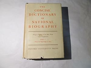 Seller image for The Dictionary of National Biography: The Concise Dictionary Part 1 from the Beginnings to 1900 for sale by Goldstone Rare Books