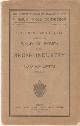 STATEMENT AND DECREE CONCERNING THE WAGES OF WOMEN IN THE BRUSH INDUSTRY IN MASSACHUSETTS