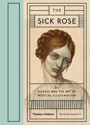 Imagen del vendedor de The Sick Rose a la venta por BuchWeltWeit Ludwig Meier e.K.