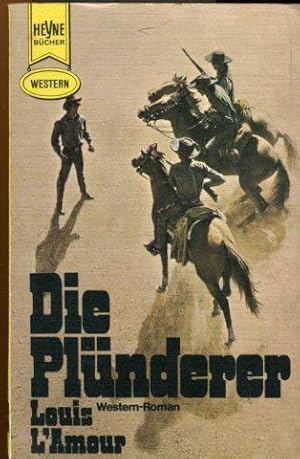 Die Plünderer.