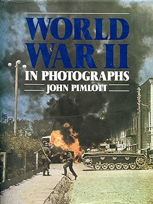 Seller image for World War II in Photographs for sale by Pendleburys - the bookshop in the hills