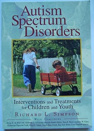Imagen del vendedor de Autism Spectrum Disorders: Interventions and Treatments for Children ad Youth a la venta por Shoestring Collectibooks