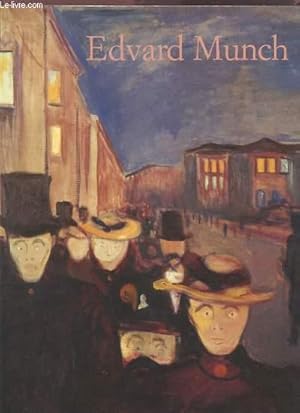 Image du vendeur pour EDVARD MUNCH 1863-1944 - DES IMAGES DE VIE ET DE MORT. mis en vente par Le-Livre