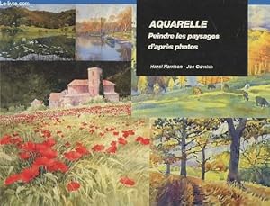 Seller image for AQUARELLE - PEINDRE LES PAYSAGES D'APRES PHOTOS. for sale by Le-Livre