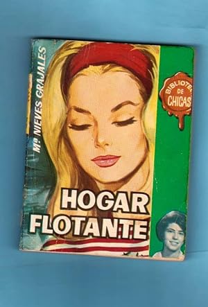 Seller image for HOGAR FLOTANTE. (Biblioteca de chicas). for sale by Librera DANTE