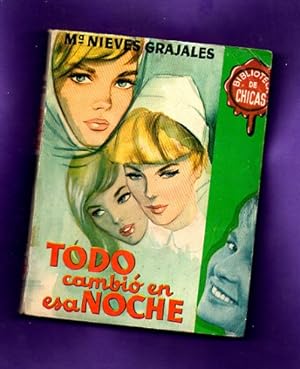 Seller image for TODO CAMBIO EN ESA NOCHE. (Biblioteca de chicas). for sale by Librera DANTE