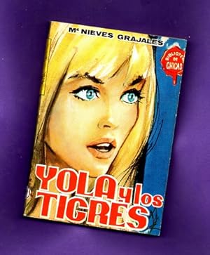 Seller image for YOLA Y LOS TIGRES. (Biblioteca de chicas). for sale by Librera DANTE